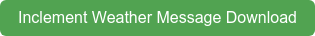 Inclement Weather Message Download
