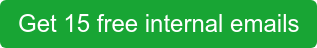 Get 15 free internal emails
